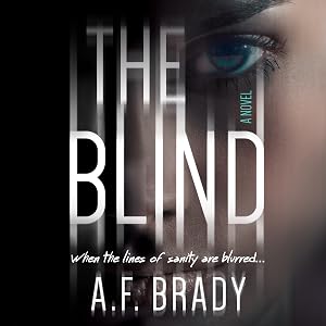 The Blind by A. F. Brady