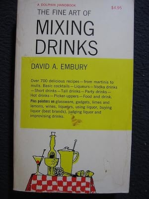 The Fine Art of Mixing Drinks