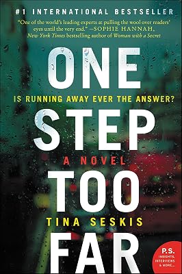 One Step Too Far: A Novel