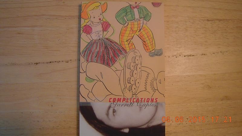 Complications by Garrett Caples