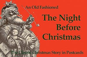 An Old Fashioned The Night Before Christmas: The Classic Christmas Story in Postcards (Applewood Books)