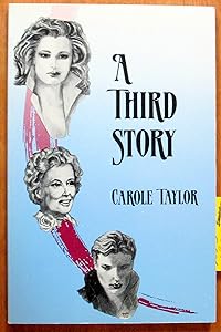 A Third Story by Carole Taylor