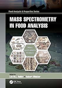 Mass Spectrometry in Food Analysis (Food Analysis & Properties) by Leo Nollet