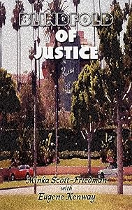 Blindfold of Justice by Minka Scott-Friedman