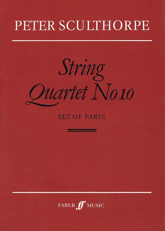 String Quartet No. 10: Parts (Faber Edition) by Peter Sculthorpe