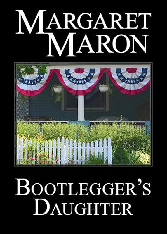 Bootlegger's Daughter (A Deborah Knott Mystery Book 1) by Margaret Maron