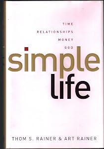 Simple Life: Time, Relationships, Money, God