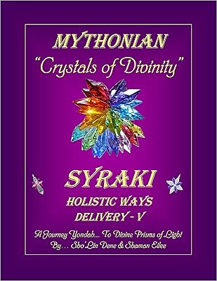 MYTHONIAN "Crystals of Divinity": Crystals of Mythos (MYTHONIAN Energy Healing Book 5)