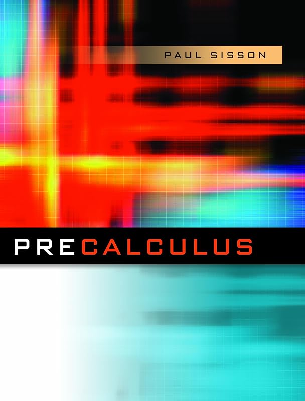 Pre Calculus by Paul Sisson (2006-05-03) by Paul Sisson