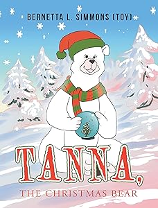 Tanna, the Christmas Bear by Bernetta L. Simmons
