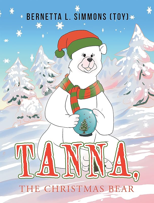 Tanna, the Christmas Bear by Bernetta L. Simmons