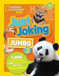 Just Joking: Jumbo 3: 1,000 Giant Jokes & 1,000 Funny Photos Add Up to Big Laughs