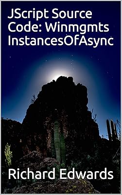 JScript Source Code: Winmgmts InstancesOfAsync