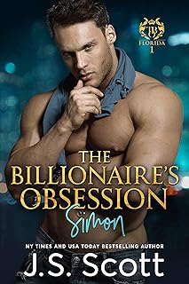 Sponsored Ad - The Billionaire's Obsession ~ Simon (Florida Billionaires #1) (The Billionaire's Obsession, Book 1)