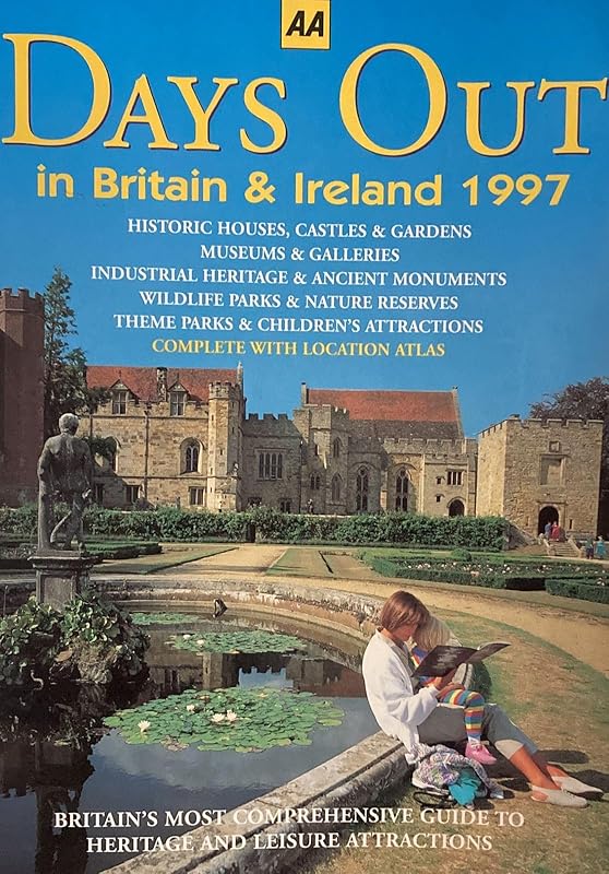 Days Out in Britain and Ireland (AA Lifestyle Guides) by Unknown