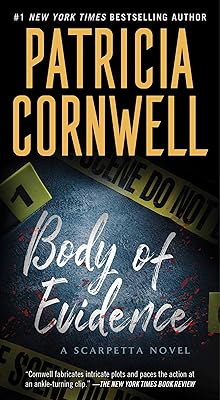 Body of Evidence: Scarpetta 2 (Kay Scarpetta)