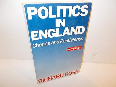 Politics in England: Change and Persistence