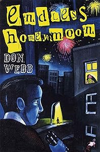 Endless Honeymoon by Don Webb