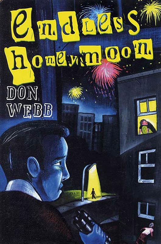 Endless Honeymoon by Don Webb