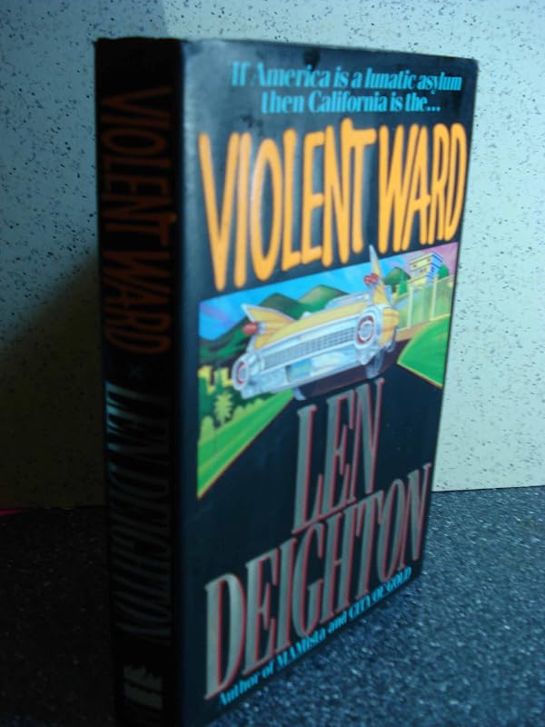 Violent Ward by Len Deighton