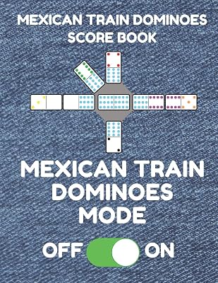 Mexican Train Dominoes Score Book: Score Pad of 100 Score Sheet Pages For Mexican Train Dominoes Games, 8.5 By 11 Inches, Funny Mode Denim Cover