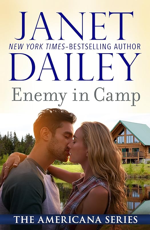 Enemy in Camp (The Americana Series Book 22) by Janet Dailey