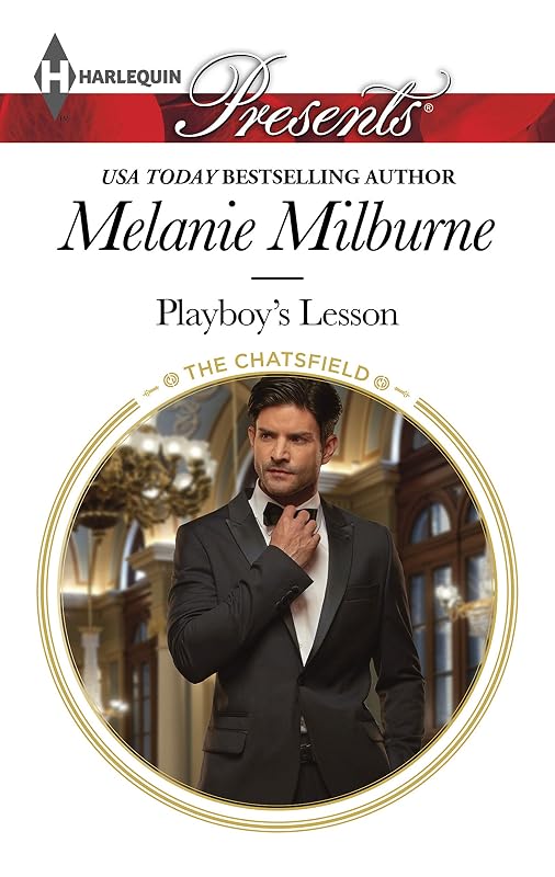 Playboy's Lesson (The Chatsfield Book 2) by Melanie Milburne