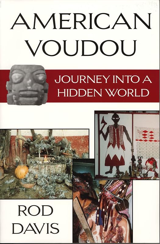 American Voudou: Journey into a Hidden World by Rod Davis
