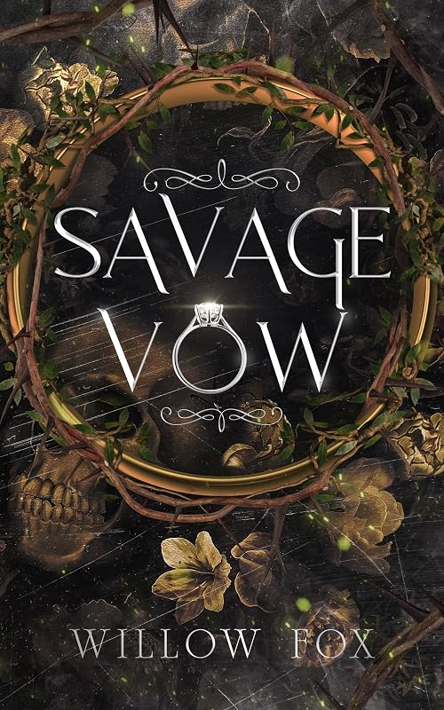 Savage Vow: Dark Mafia Arranged Marriage Romance (Mafia Marriages Book 3) by Willow Fox