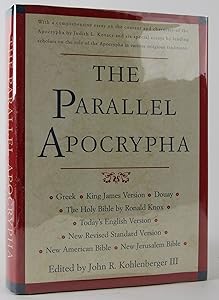 The Parallel Apocrypha by John R. Kohlenberger