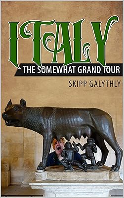 Italy: The Somewhat Grand Tour