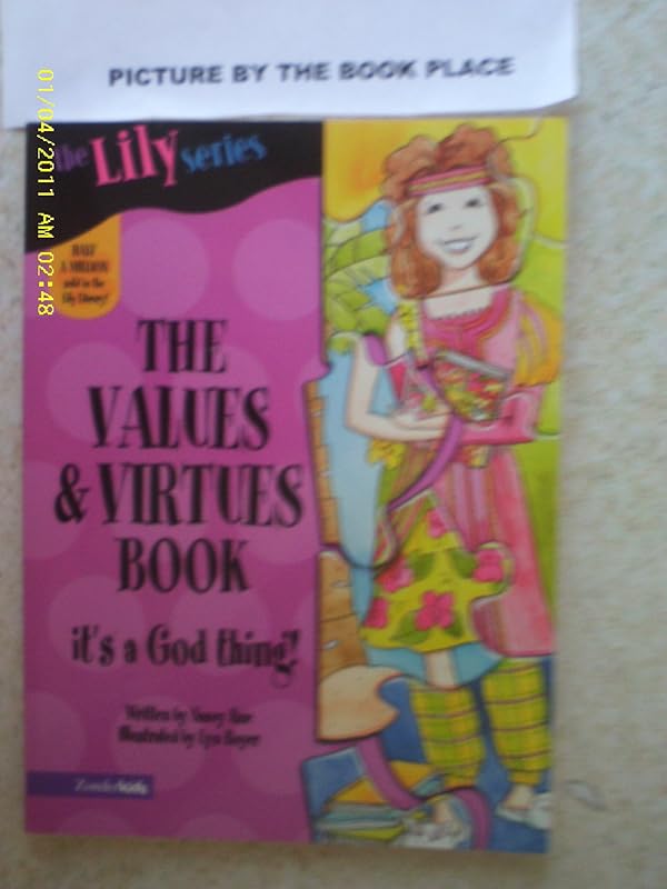 The Values & Virtues Book (Young Women of Faith Library, Book 10) by Nancy Rue