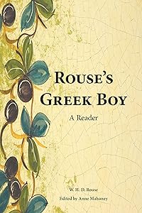 Rouse's Greek Boy: A Reader (Ancient Greek Edition) by William Henry Denham Rouse