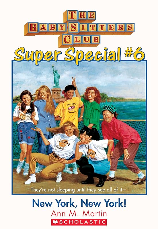 New York, New York! (The Baby-Sitters Club: Super Special #6) (Baby-Sitters Club Super Special) by Ann M. Martin