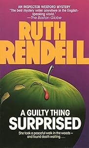 A Guilty Thing Surprised: Inspector Wexford Book 5