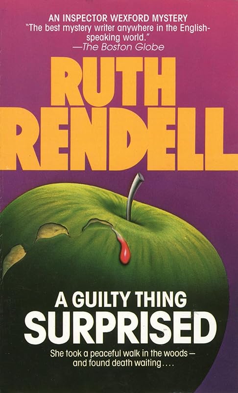 A Guilty Thing Surprised: Inspector Wexford Book 5 by Ruth Rendell