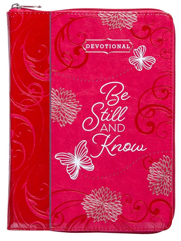 Be Still and Know Guided Devotional (Faux Leather) - Women's Devotional Book with Zip Around Closure, Perfect Faith Book for Christian Women (Ziparound Devotionals) by Belle City Gifts