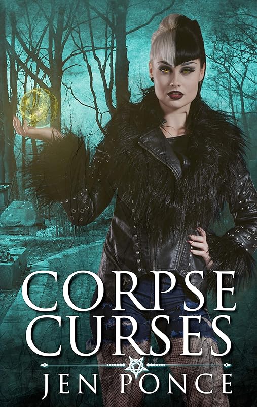 Corpse Curses: A Reverse Harem Paranormal Romance (Curses, Charms, and Incantations Book 1) by Jen Ponce