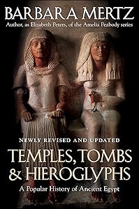 Temples, Tombs, & Hieroglyphs: A Popular History of Ancient Egypt by Barbara Mertz