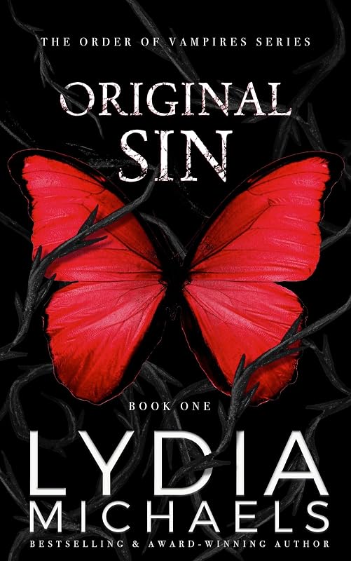 Original Sin: A Dark Paranormal Fantasy Romance (The Order of Vampires Book 1) by Lydia Michaels