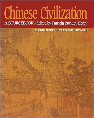 Chinese Civilization: A Sourcebook, 2nd Ed