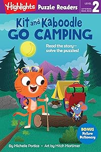 Kit and Kaboodle Go Camping (Highlights Puzzle Readers) by Michelle Portice