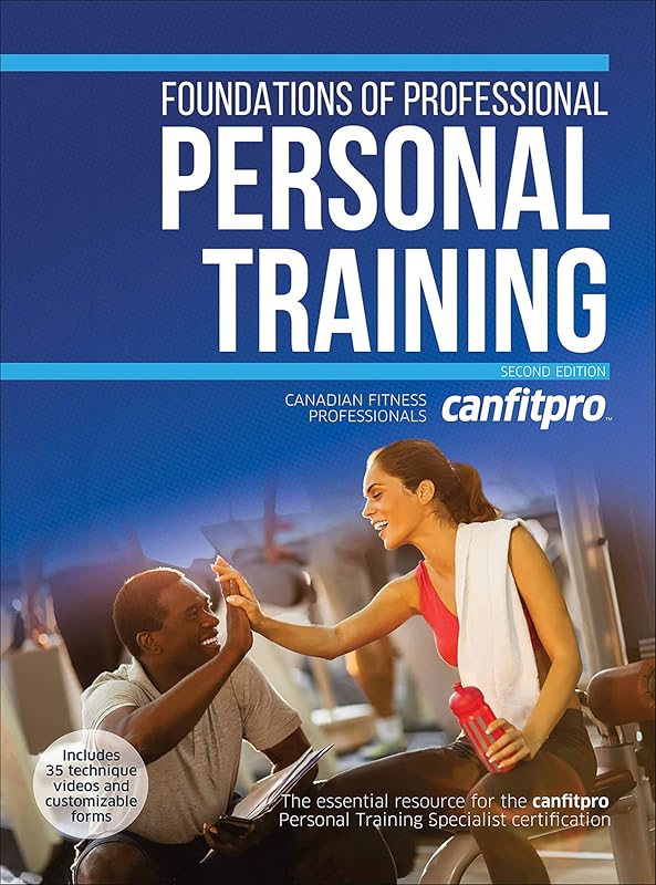 Foundations of Professional Personal Training by Canadian Fitness Professionals Inc.
