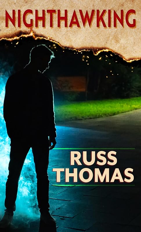 Nighthawking (A Detective Sergeant Adam Tyler Novel, 2) by Russ Thomas