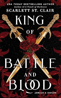 King of Battle and Blood (Adrian X Isolde, 1)
