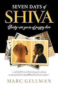 Seven Days of SHIVA: Forty-six years of puppy love by Mr Marc Gellman