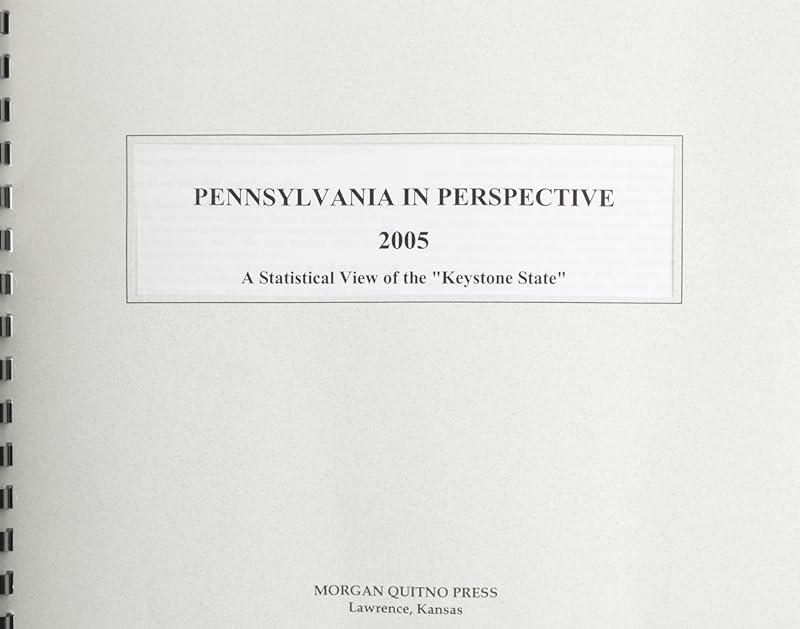 Pennsylvania In Perspective 2005 by Kathleen O'Leary Morgan