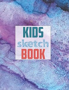 Sketch book for kids: Blank Paper for Drawing - 120 Pages ( 8.5"x11" )Blank Paper for Drawing, Doodling or Sketching (Sketchbooks For Kids) by JS Simple Press