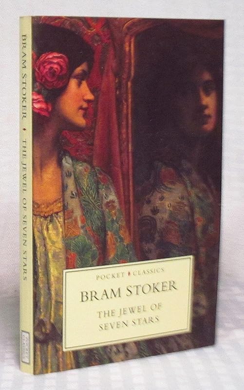 The Jewel of Seven Stars by Bram Stoker