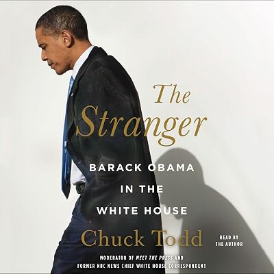 The Stranger: Barack Obama in the White House